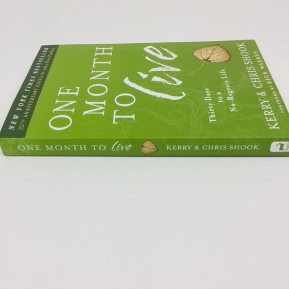 One Month to Live: Thirty Days to a No-Regrets Life - Picture 4 of 5